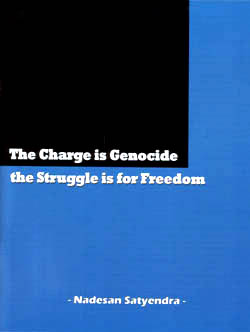 Nadesan Satyendra - Charge is Genocide: the Struggle is for Freedom