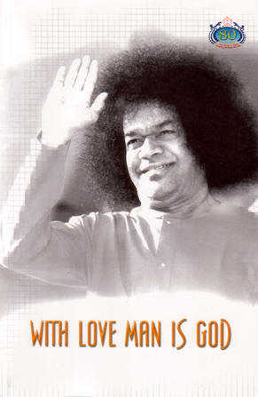 With Love Man is God - Sai Baba